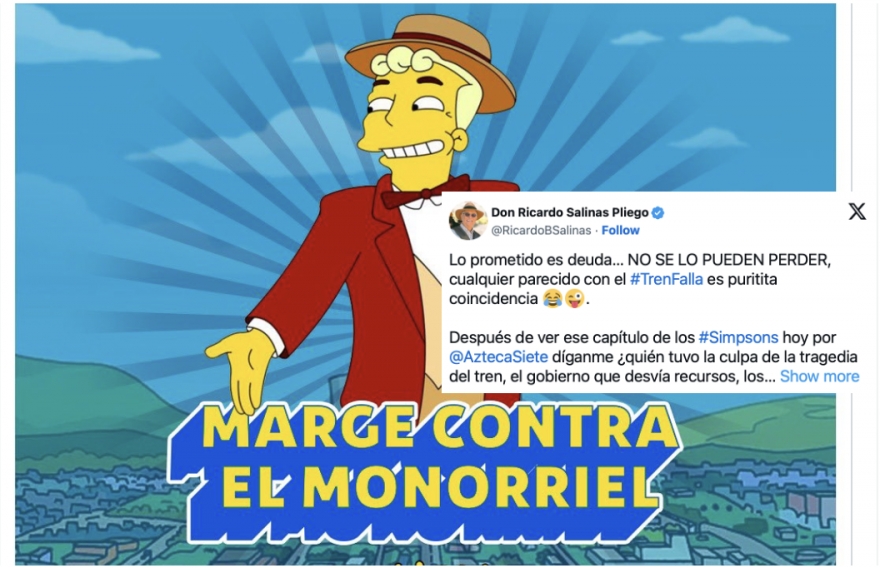 Ricardo Salinas Pliego trolea al Tren Maya con parodia del Monoriel del Los Simpsons