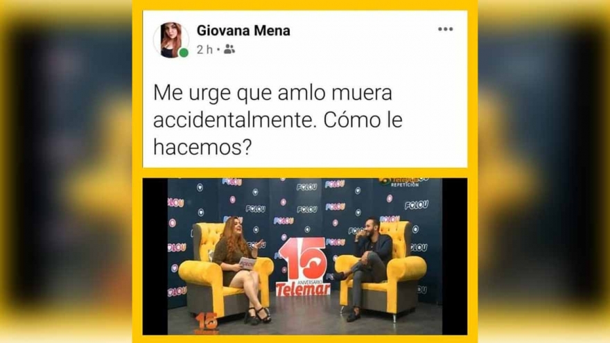 Me urge que AMLO muera accidentalmente: conductora de televisión de Campeche