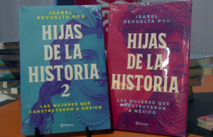 El destino de México también fue forjado por manos femeninas