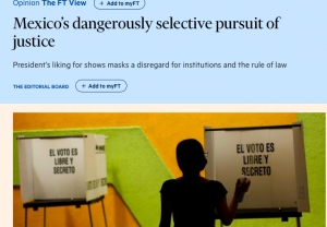 Llega a Gran Bretaña consulta popular de AMLO; Financial Times la califica como &quot;justicia selectiva”