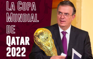 Ebrard se va de gira por Medio Oriente: asistirá al G20 y al juego inaugural del Mundial en Qatar