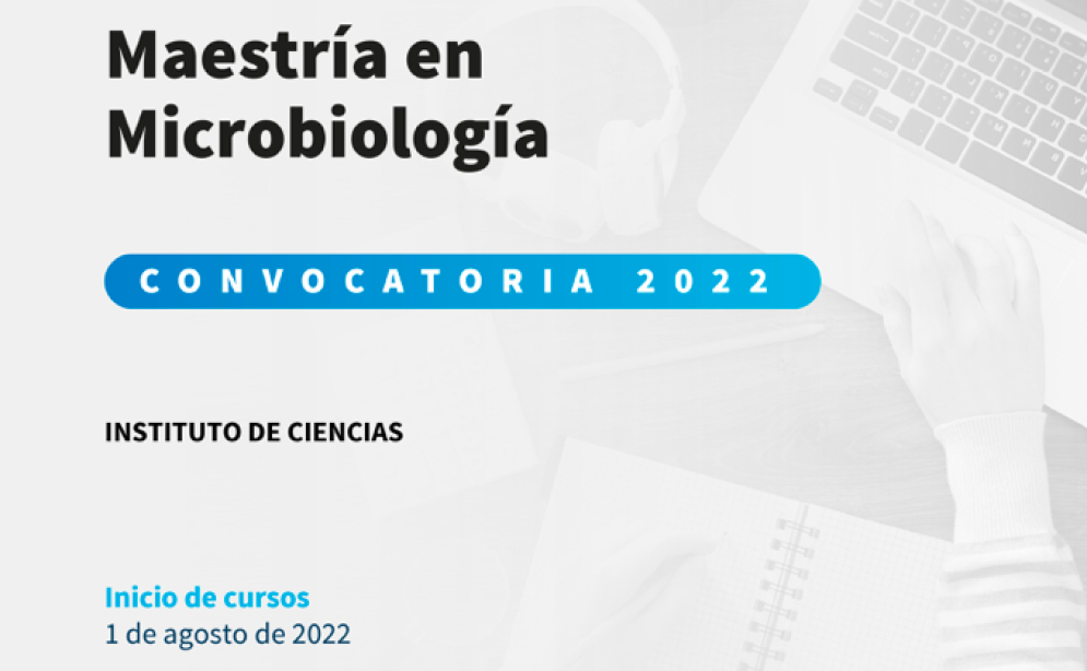 Conoce la Convocatoria para Maestría en Microbiología y Doctorado en Ciencias en la BUAP